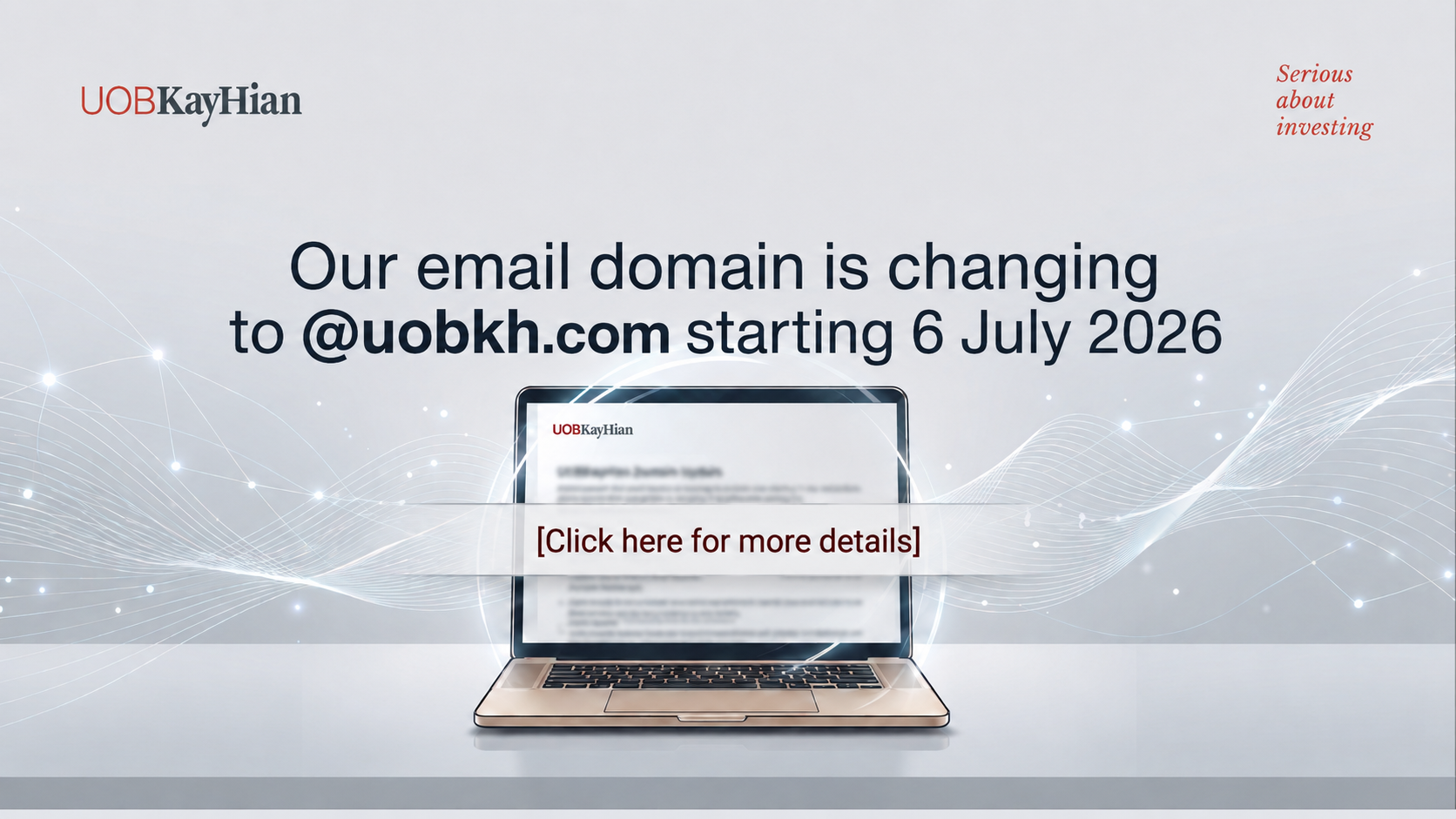 Important Update: Transition to @uobkh.com Domain 