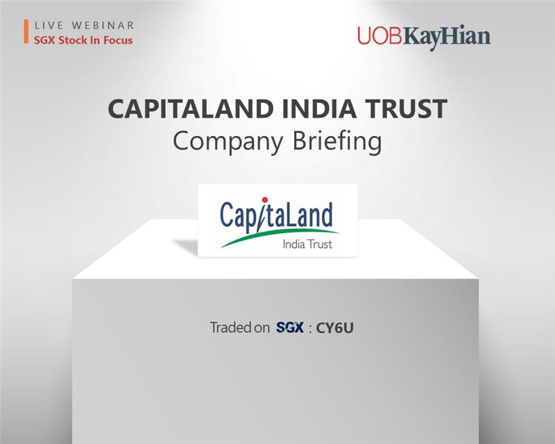 [LIVE] Corporate Briefing: CAPITALAND INDIA TRUST
